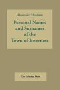 Personal Names and Surnames of the Town of Inverness