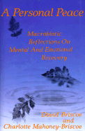 Personal Peace: Macrobiotic Reflections on Mental and Emotional Recovery