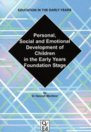 Personal, Social and Emotional Development of Children in the Early Years