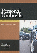 Personal Umbrella: Personal Lines Coverage Guide