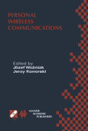 Personal Wireless Communications: Ifip Tc6/Wg6.8 Working Conference on Personal Wireless Communications (Pwc'2000), September 14-15, 2000, Gda sk, Poland