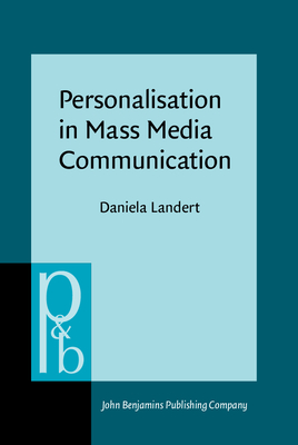 Personalisation in Mass Media Communication: British online news between public and private - Landert, Daniela