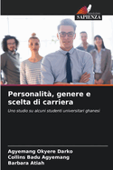 Personalit, genere e scelta di carriera