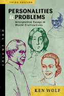 Personalities & Problems: Interpretive Essays in World Civilization, Volume II