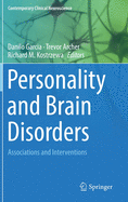 Personality and Brain Disorders: Associations and Interventions