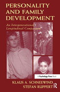 Personality and Family Development: An Intergenerational Longitudinal Comparison
