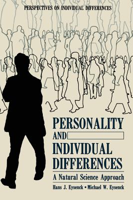 Personality and Individual Differences: A Natural Science Approach - Eysenck, Michael