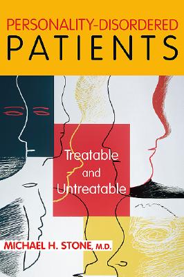 Personality-Disordered Patients: Treatable and Untreatable - Stone, Michael H, Dr., MD