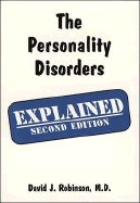 Personality Disorders Explained - Robinson, David J