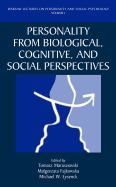 Personality from Biological, Cognitive, and Social Perspectives