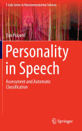 Personality in Speech: Assessment and Automatic Classification
