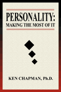 Personality: Making the Most of It
