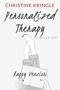 Personalized Therapy (Nappy Version): An ABDL/Sissy Baby story