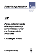 Personalorientierte Montageplanung Fr Komplexe Und Variantenreiche Produkte