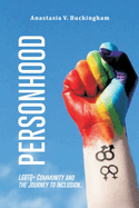 Personhood: LGBTQ+ Community and the Journey to Inclusion