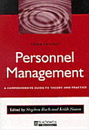 Personnel Management: A Comprehensive Guide to Theory and Practice Third Edition