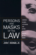 Persons and Masks of the Law: Cardozo, Holmes, Jefferson, and Wythe as Makers of the Masks