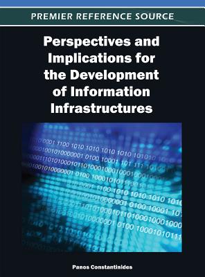 Perspectives and Implications for the Development of Information Infrastructures - Constantinides, Panos