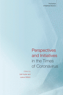 Perspectives and Initiatives in the Times of Coronavirus