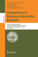 Perspectives in Business Informatics Research: 20th International Conference on Business Informatics Research, BIR 2021, Vienna, Austria, September 22-24, 2021, Proceedings