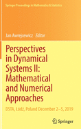 Perspectives in Dynamical Systems II: Mathematical and Numerical Approaches: Dsta, Ld , Poland December 2-5, 2019
