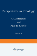 Perspectives in Ethology: Volume 4 Advantages of Diversity