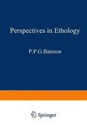 Perspectives in Ethology - Bateson, P P G