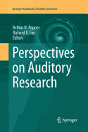 Perspectives on Auditory Research