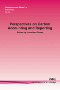 Perspectives on Carbon Accounting and Reporting