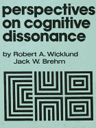 Perspectives on Cognitive Dissonance