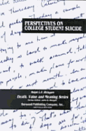 Perspectives on College Student Suicide