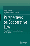 Perspectives on Cooperative Law: Festschrift In Honour of Professor Hagen Henr