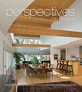Perspectives on Design Southwest: Design Philosophies Expressed by the Southwest's Leading Professionals