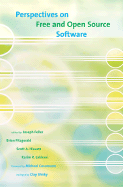 Perspectives on Free and Open Source Software - Feller, Joseph (Editor), and Fitzgerald, Brian (Editor), and Hissam, Scott A (Editor)