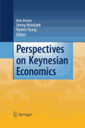 Perspectives on Keynesian Economics