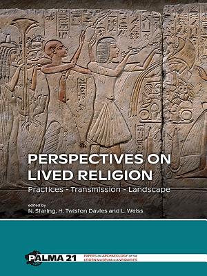 Perspectives on Lived Religion: Practices Transmission Landscape - Staring, Nico (Editor), and Twiston Davies, Huw (Editor), and Weiss, Lara (Editor)