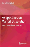 Perspectives on Marital Dissolution: Divorce Biographies in Singapore