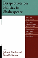 Perspectives on Politics in Shakespeare
