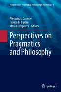 Perspectives on Pragmatics and Philosophy