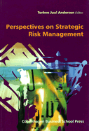 Perspectives on Strategic Risk Management - Andersen, Torben Juul, Professor (Editor)
