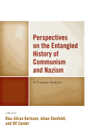 Perspectives on the Entangled History of Communism and Nazism: A Comnaz Analysis