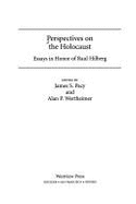 Perspectives on the Holocaust: Essays in Honor of Raul Hilberg