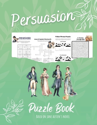 Persuasion Puzzle Book: Based on Jane Austen's Novel - Austen, Jane (Contributions by), and Ranel-Williams, Latonya