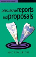 Persuasive reports and proposals