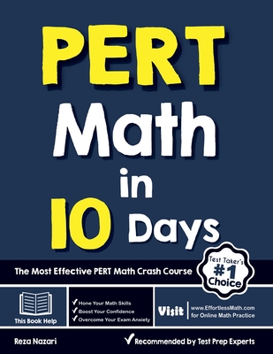 PERT Math in 10 Days: The Most Effective PERT Math Crash Course - Nazari, Reza