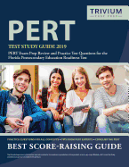 Pert Test Study Guide 2019: Pert Exam Prep Review and Practice Test Questions for the Florida Postsecondary Education Readiness Test