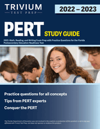 PERT Test Study Guide 2022: Math, Reading, and Writing Exam Prep with Practice Questions for the Florida Postsecondary Education Readiness Test