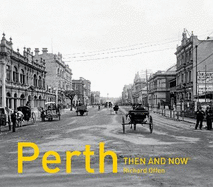 Perth Then and Now