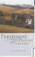 Perthshire: In History and Legend