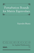 Perturbation Bounds for Matrix Eigenvalues